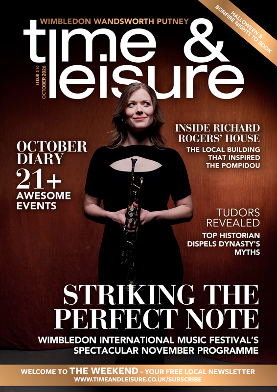 WWP-Cover-OCT26 Time & Leisure magazine Wimbledon, Wandsworth, Putney & Barnes October 2026
